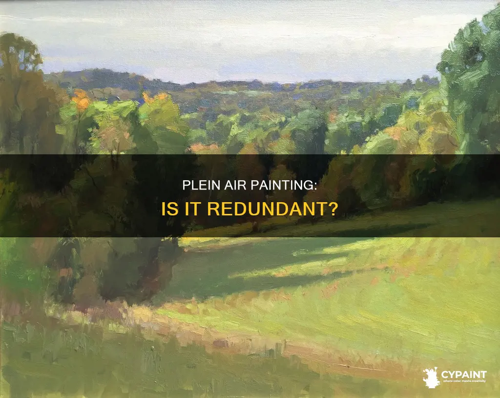 is it redundant to say plein air painting outdoors