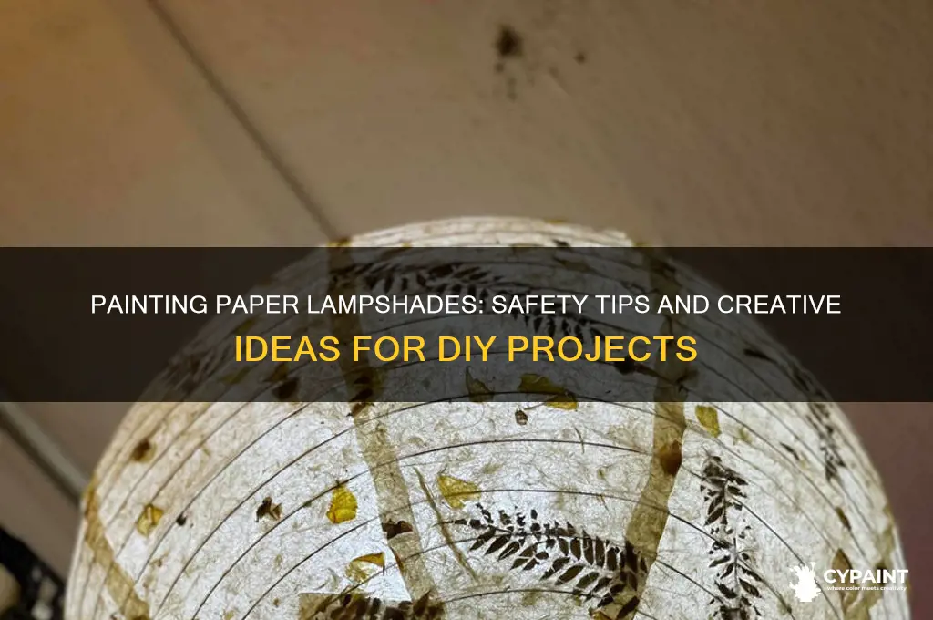 is it safe to paint a paper lampshade