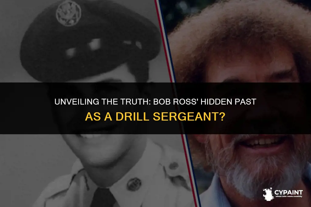 is it true painter bob ross was a drill sergeant