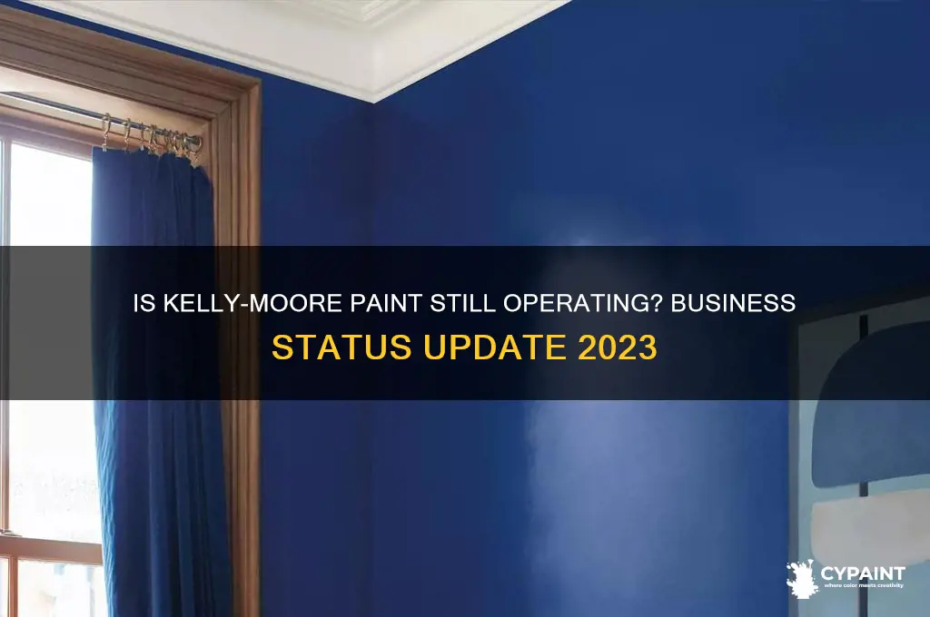 is kelly-moore paint still in business