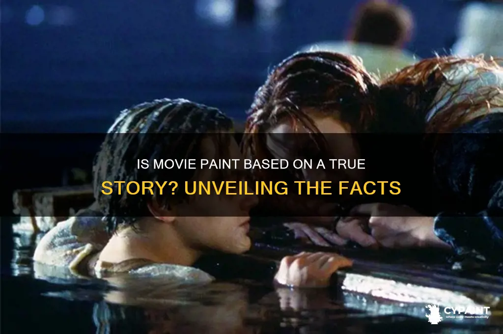 is movie paint based on a true story