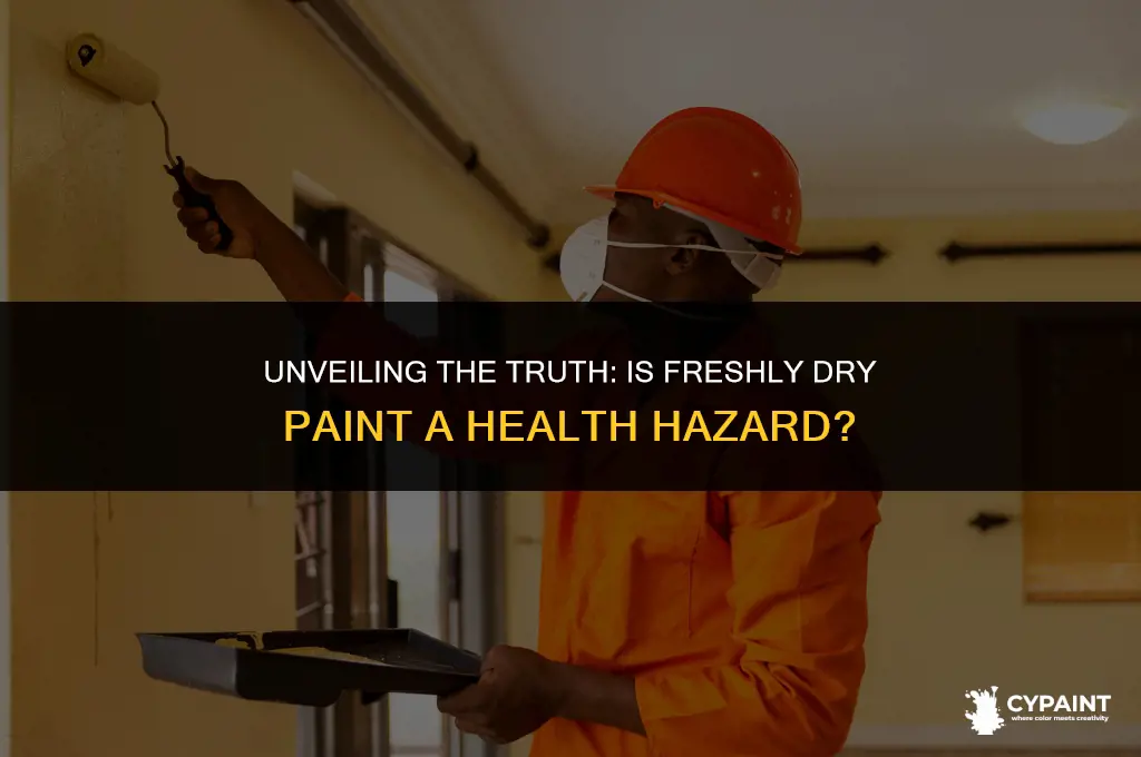 is new paint dangerous for health when it is dry