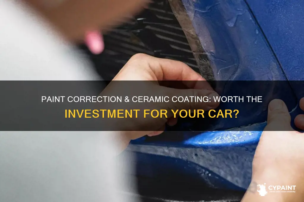 is paint correction and ceramic coating worth it