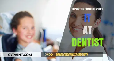 Is Paint-On Fluoride at the Dentist a Worthwhile Investment?