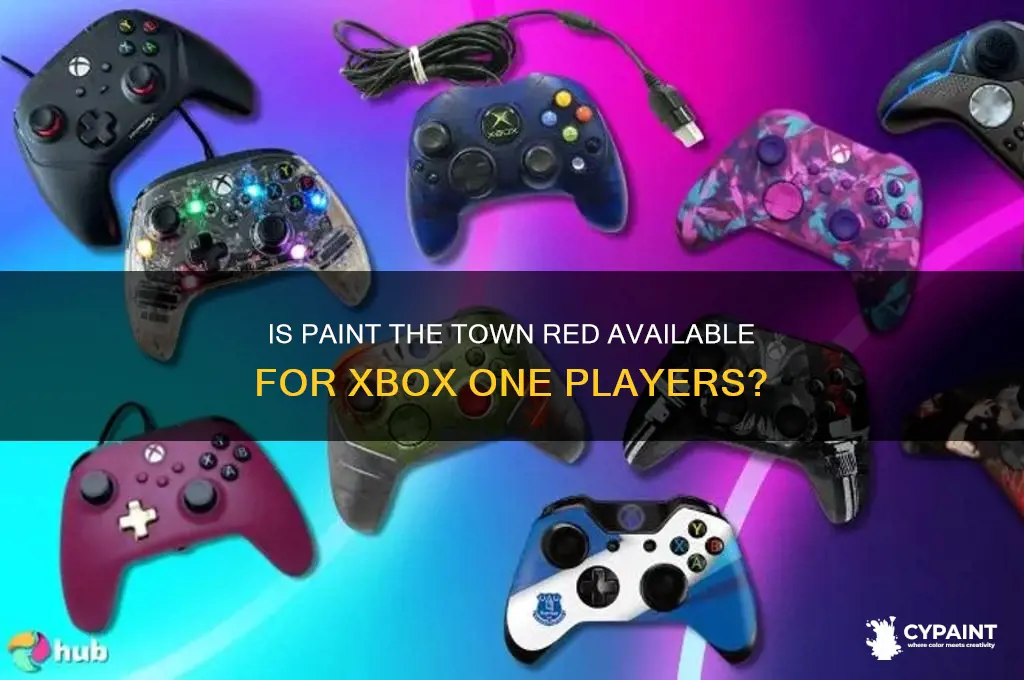 is paint the town red on xbox one