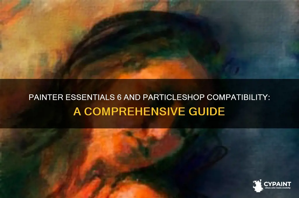 is painter particleshop compatible with painter essentials 6