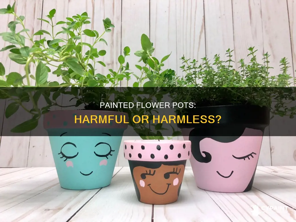 is painting a flower pot bad for the plant