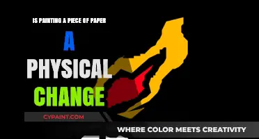 How Painting Paper Exemplifies Physical Change