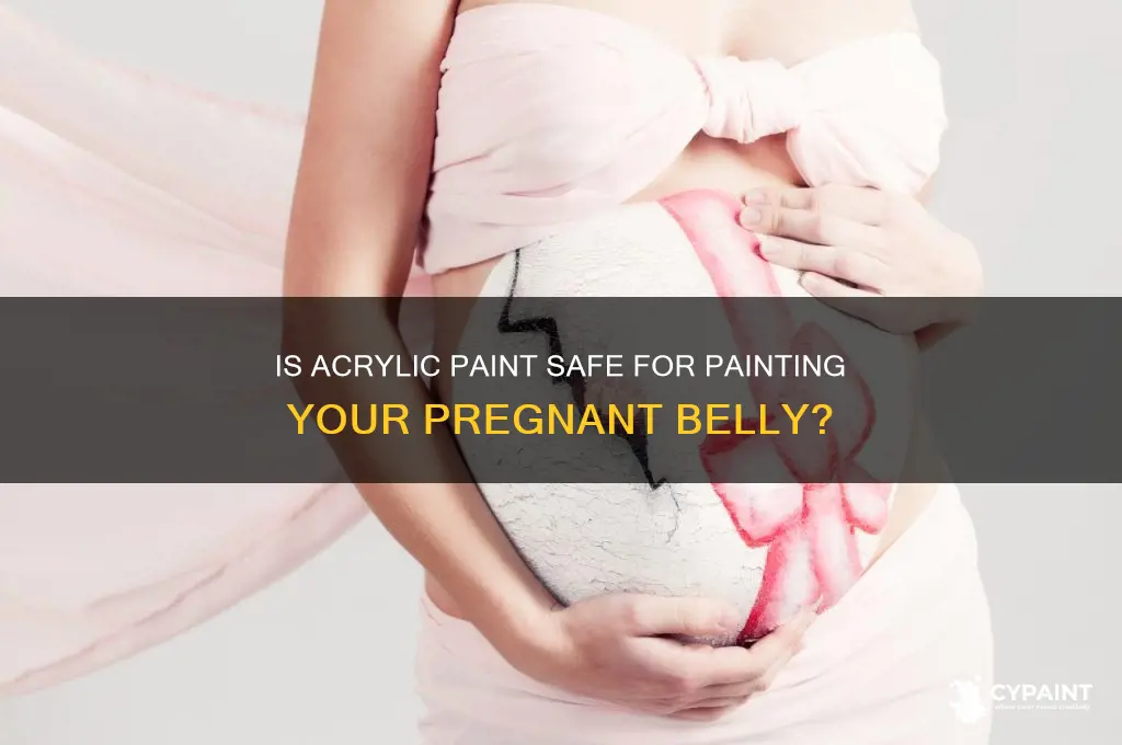 is painting pregnany belly with acrilic paint safe