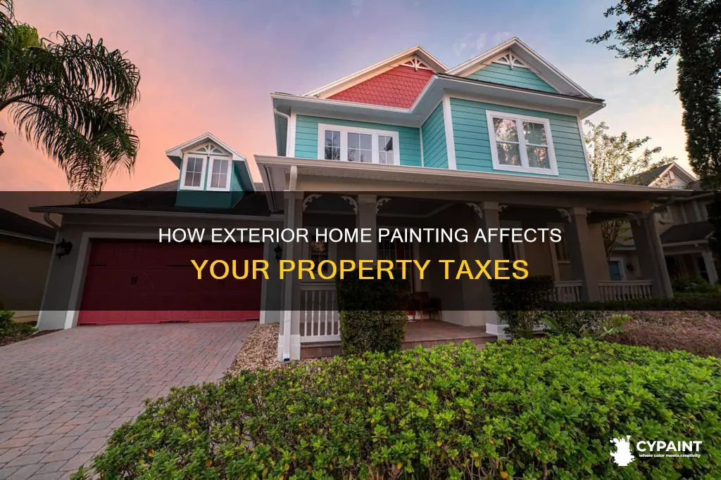 is painting the outside of your home add taxes