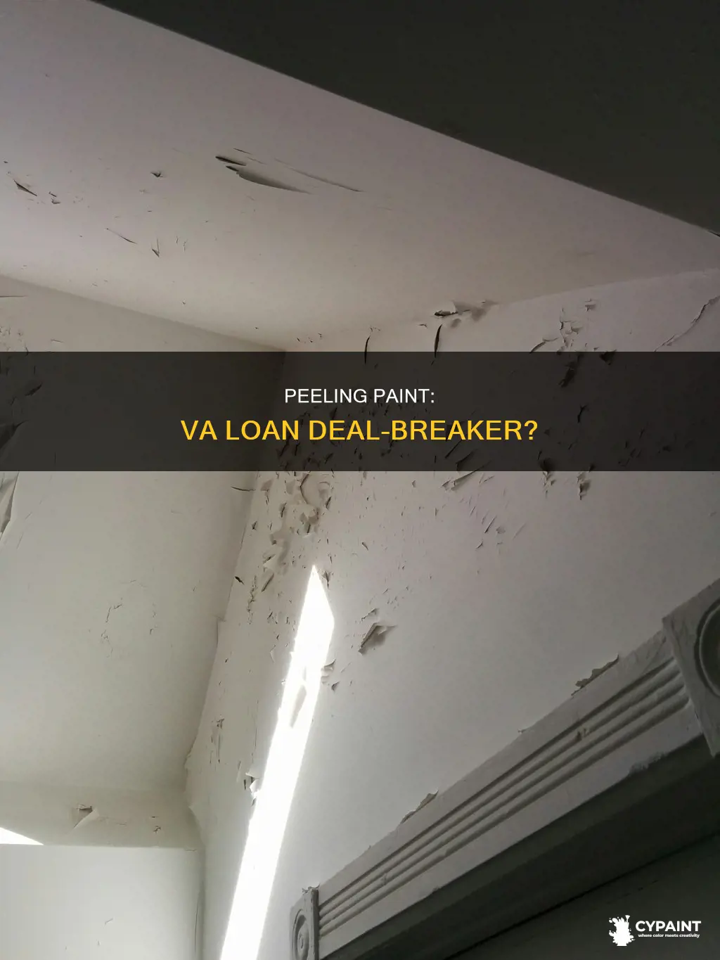 is peeling paint a problem with a va loan