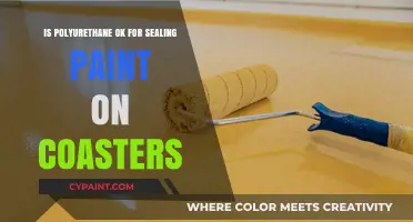 Polyurethane for Sealing Paint on Coasters: Safe and Effective?