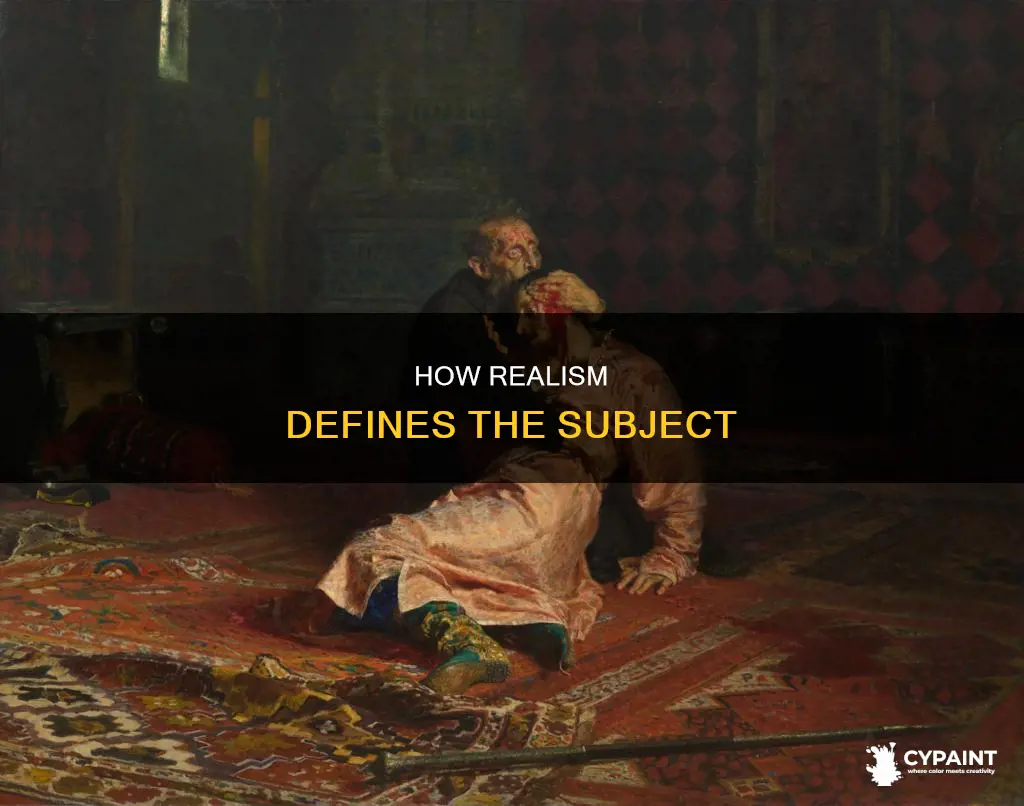is realism about the way the subject is painted