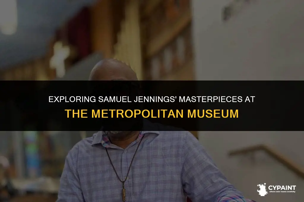 is samuel jennings painting at the metropolitan museum of art