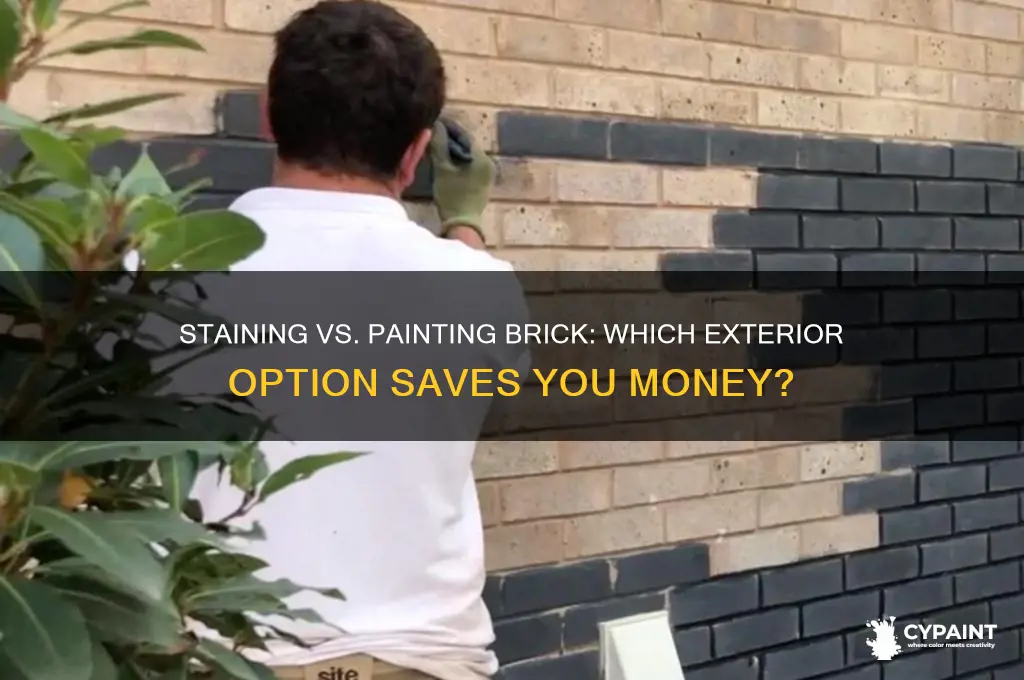 is staining brick cheaper than painting brick exterior