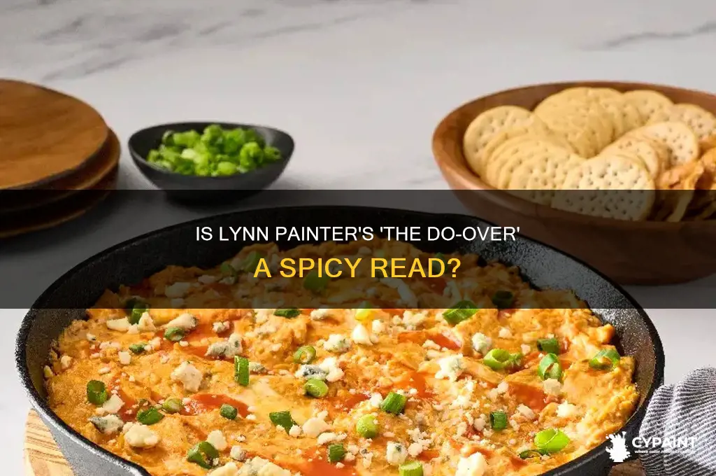 is the do-over by lynn painter spicy