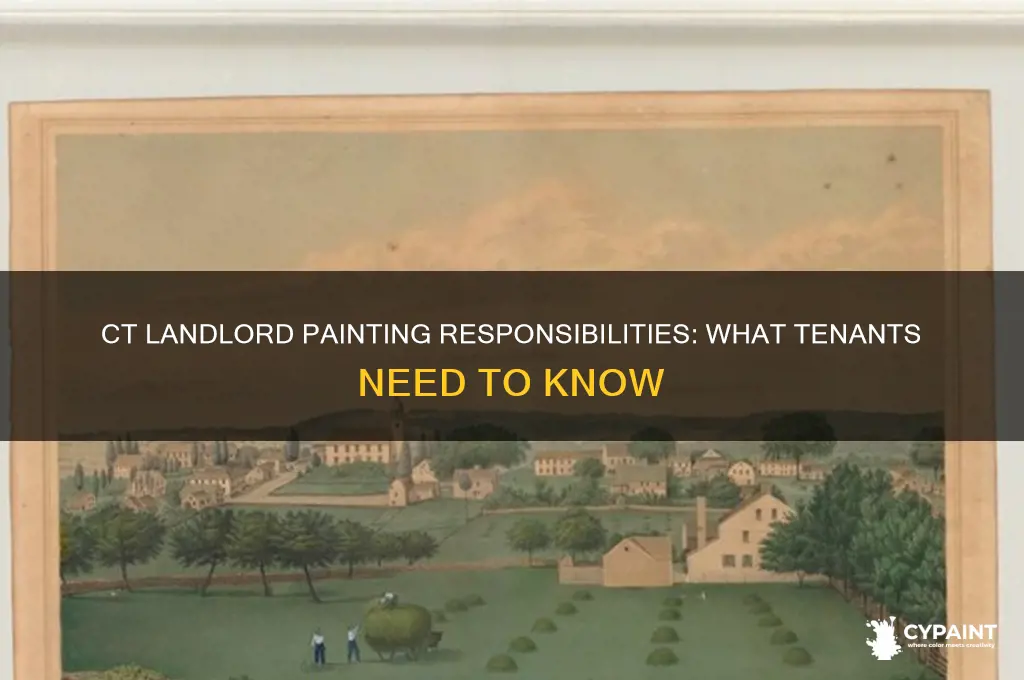 is the landlord responsible for painting in ct