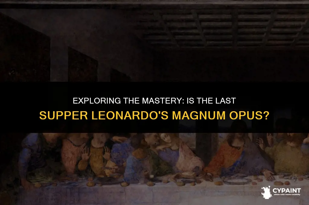 is the last supper one of leonardo devinci