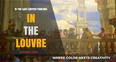 Is The Last Supper Painting in the Louvre? Unveiling the Truth
