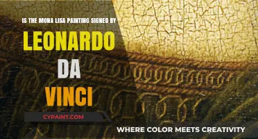 Unveiling the Mystery: Did Leonardo da Vinci Sign the Mona Lisa?