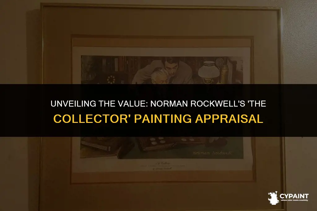 is the painting by norman rockwell the collector worth anything