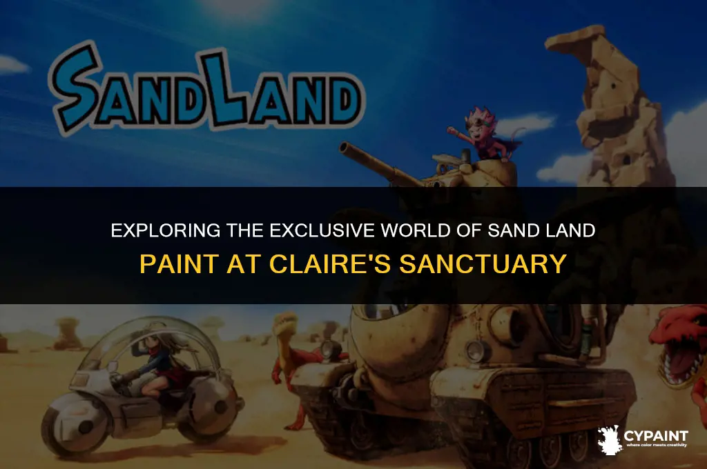 is the sand land paint only in claire