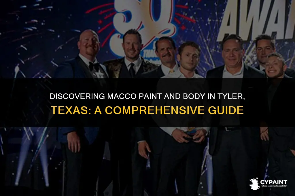 is there a macco paint and body in tyler texas