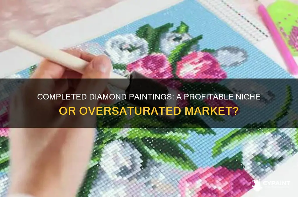 is there a market for completed diamond paintings