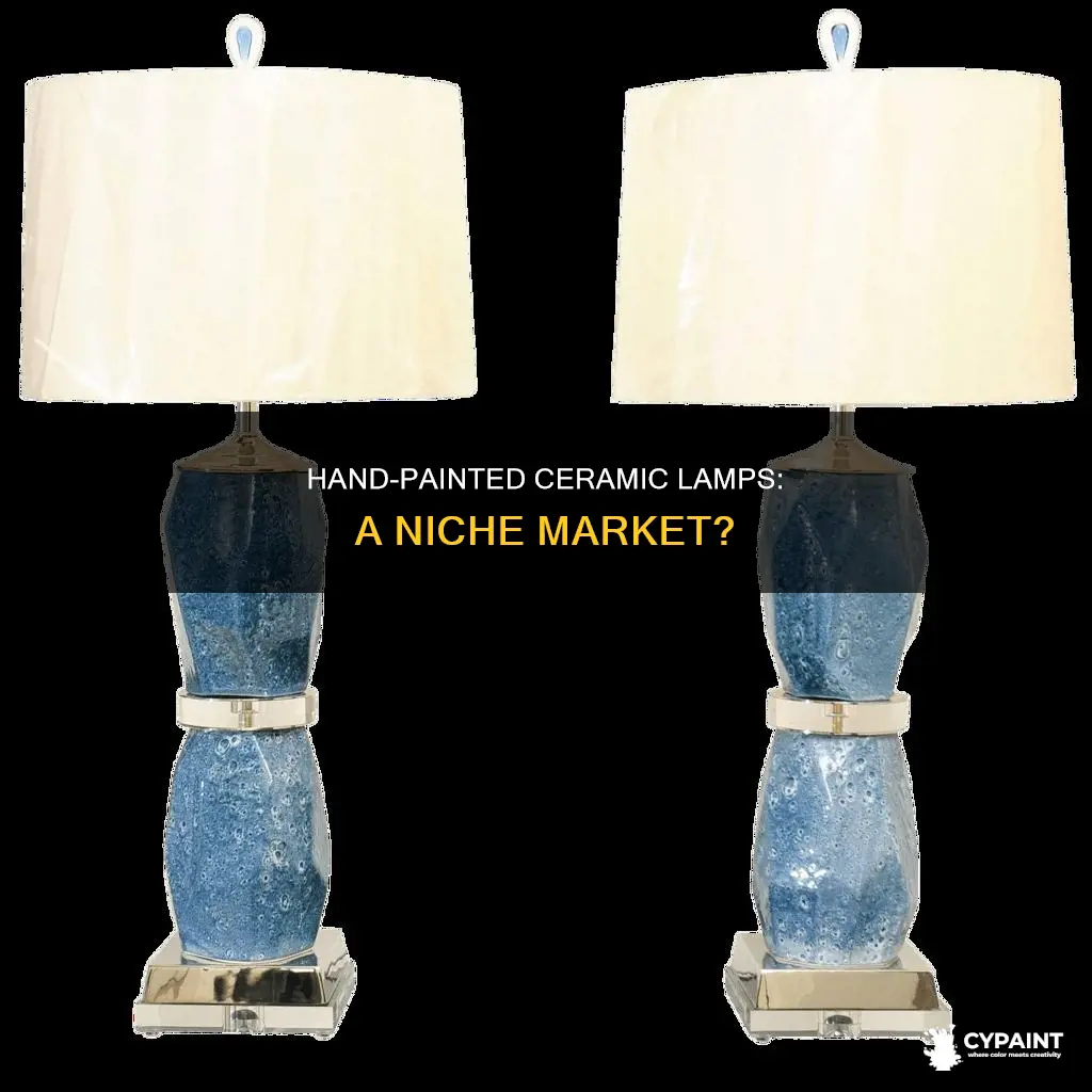 is there a market for hand painted ceramic lamps