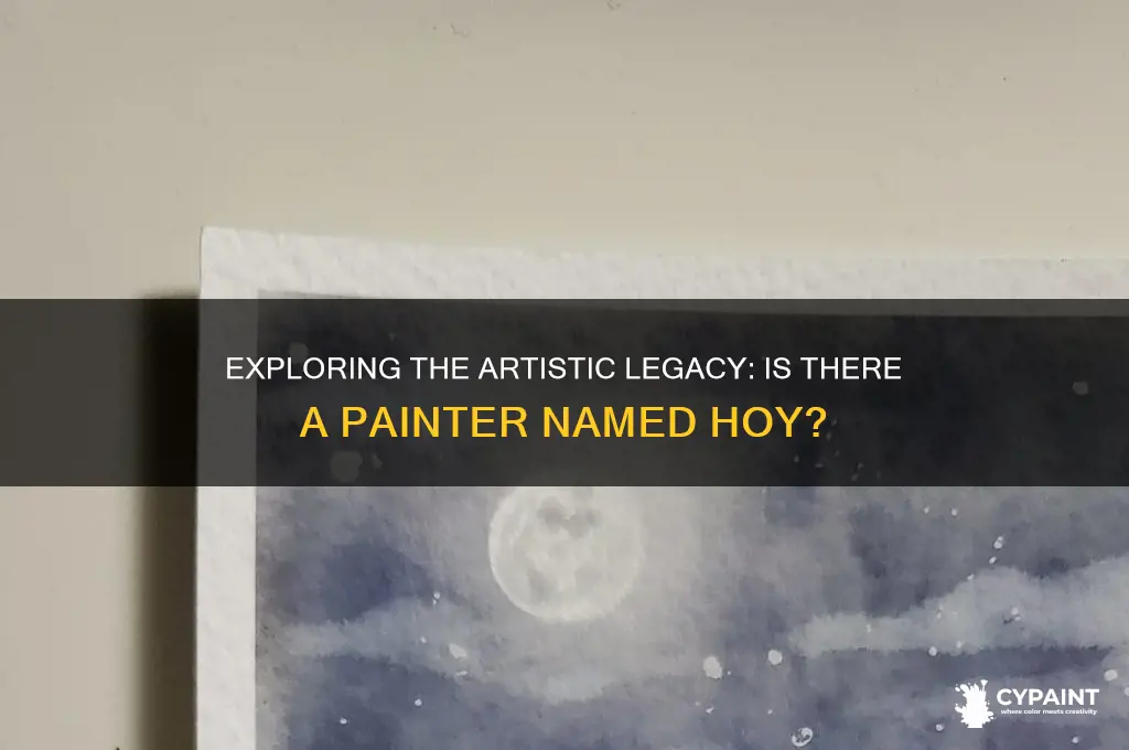 is there a painter with last name hoy