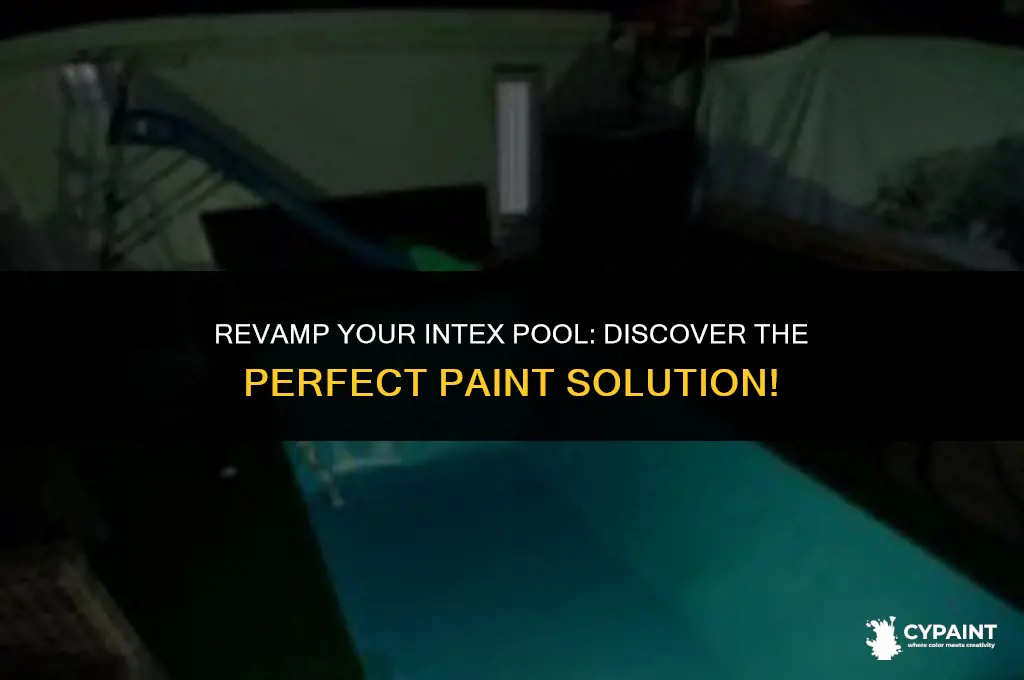 is there a pool paint that works on intex pools