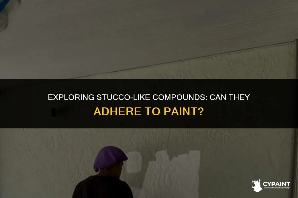 is there a stuco type compound that sticks to paint