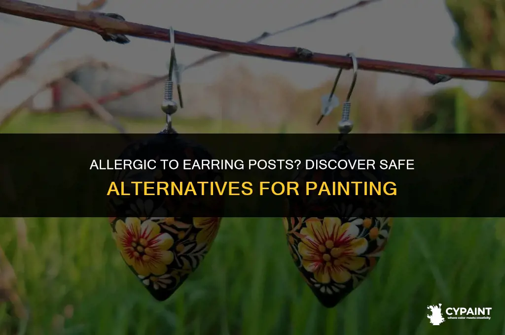is there anything to paint earring posts with if allergic