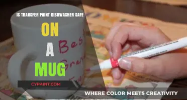 Is Transfer Paint on Your Mug Dishwasher Safe? Find Out Here