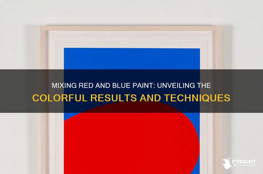 is you mix red paina and blue paint