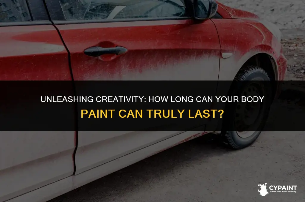 is your body paint can at least last a month