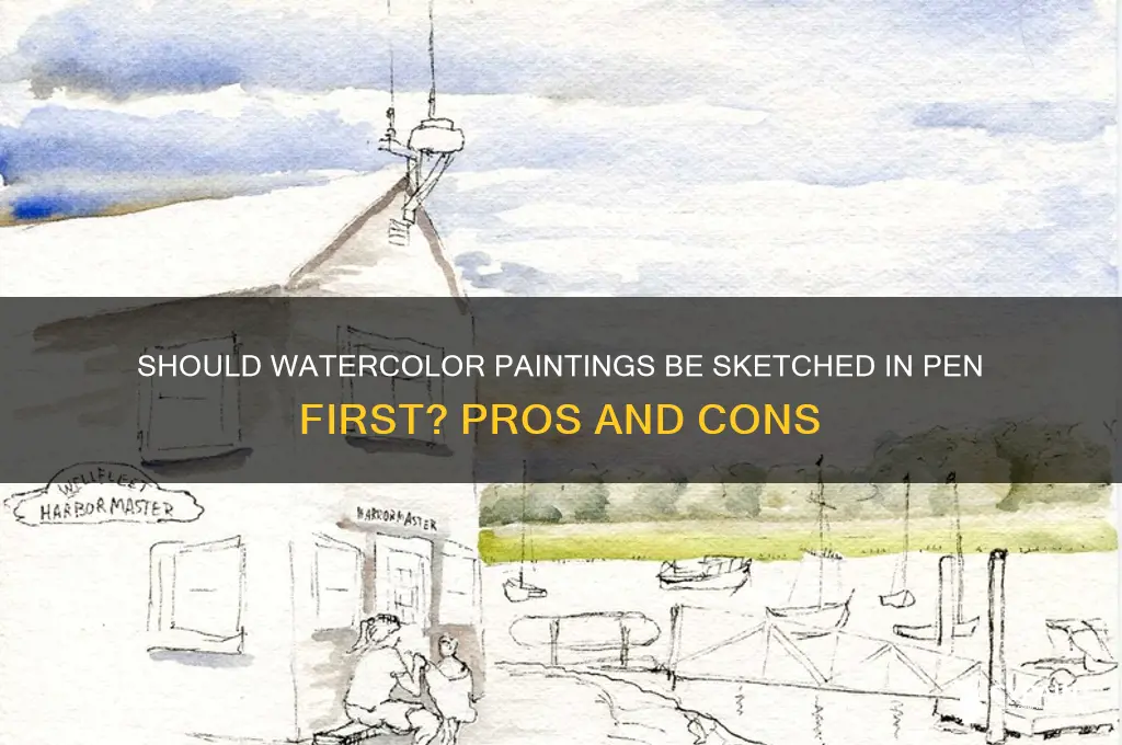 should aa watercooor painting be sletched in pen