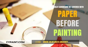 Should You Cover Cardboard with Paper Before Painting? Tips and Tricks