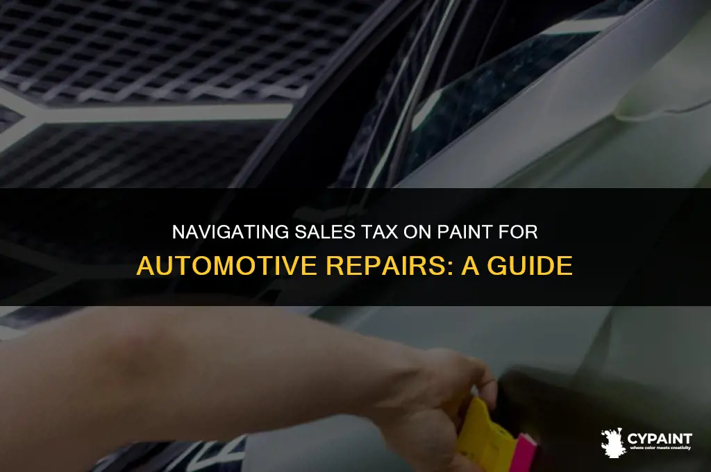 should i charge sales tax on paint for automotive repair