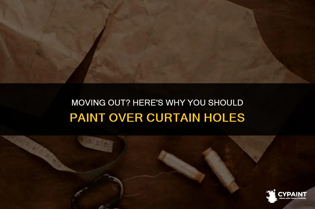 should i paint over curtain holes when i move out