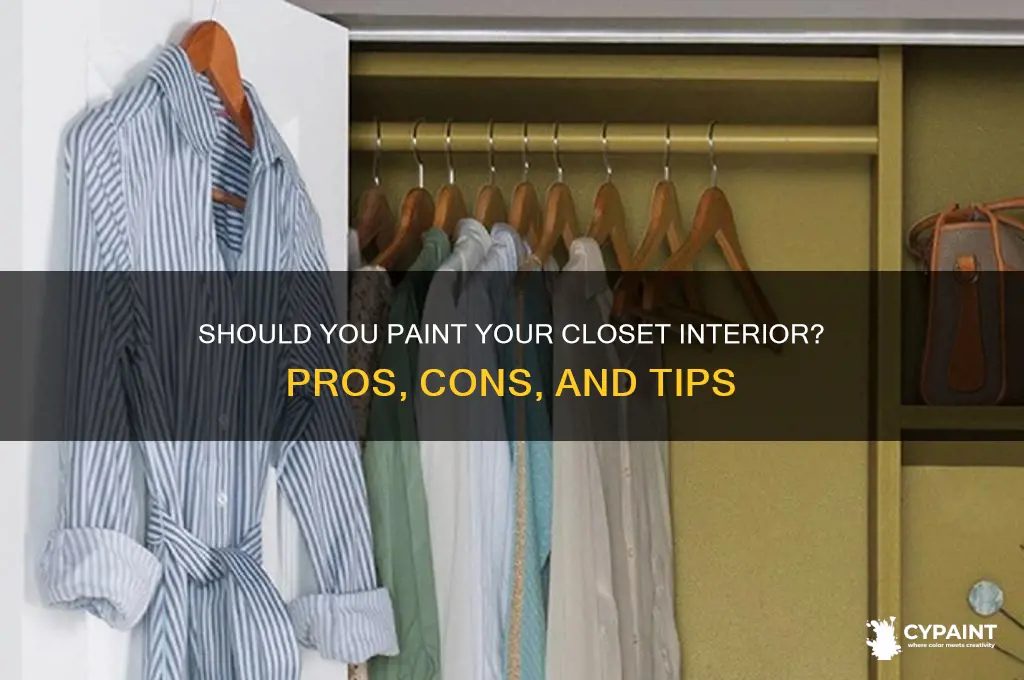 should i paint the inside of my closet