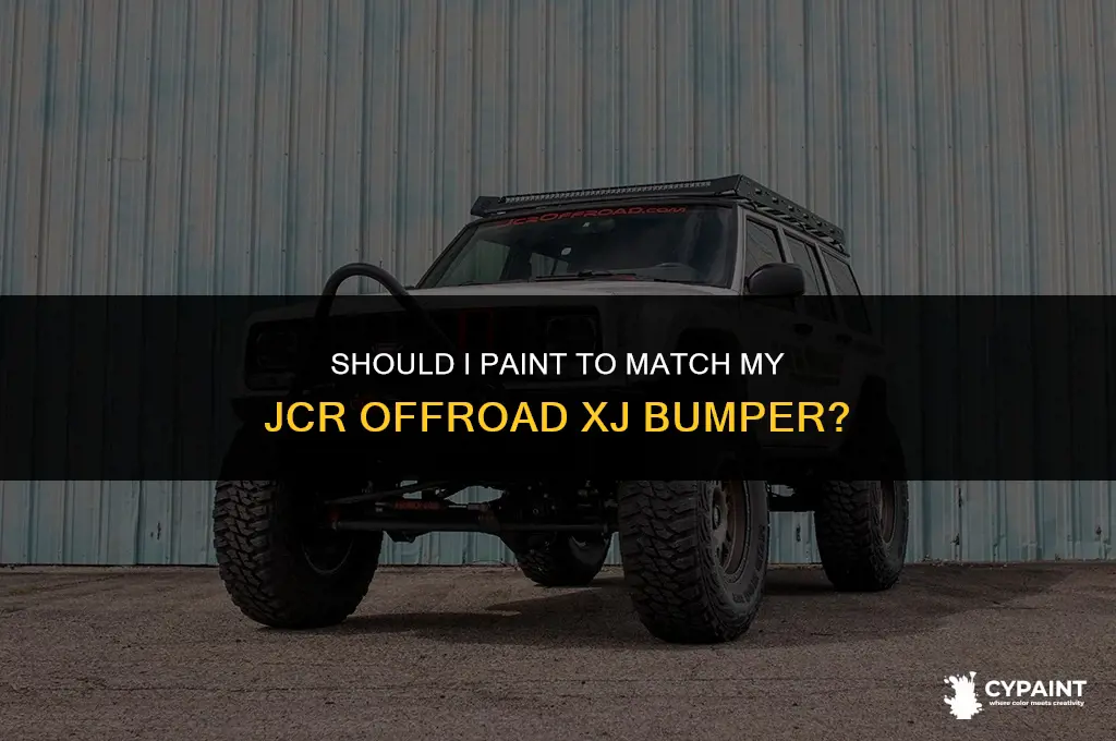 should i paint to match my jcr offroad xj bumper