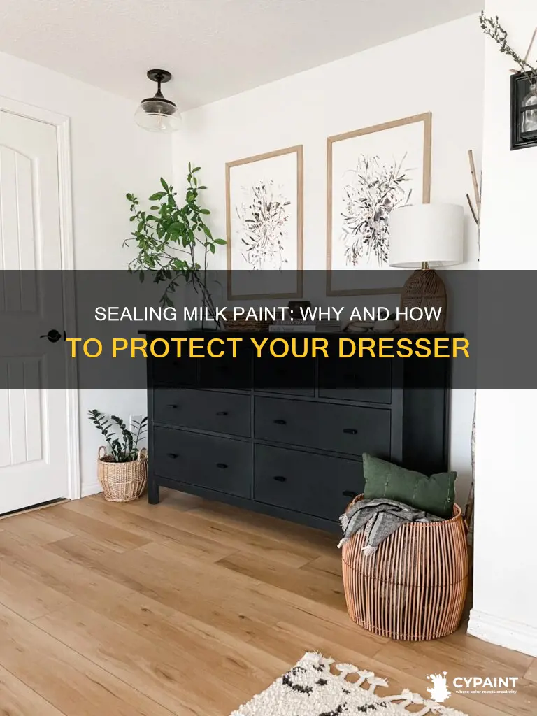 should i put a sealer over milk paint dresser