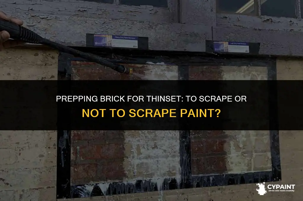 should i scrape off paint before applying thinset to brick