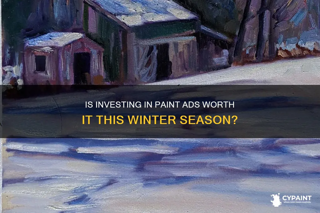 should i spend money on paint ad winter