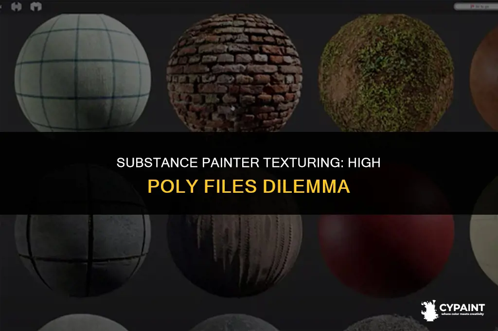 should i texture the high poly file in substance painter