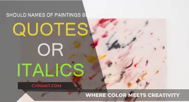 How to Title a Painting: Quotes or Italics?