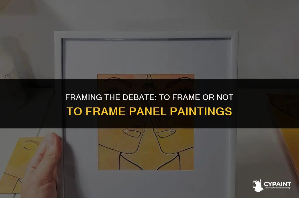 should panel paintings be purchased with or without a frame