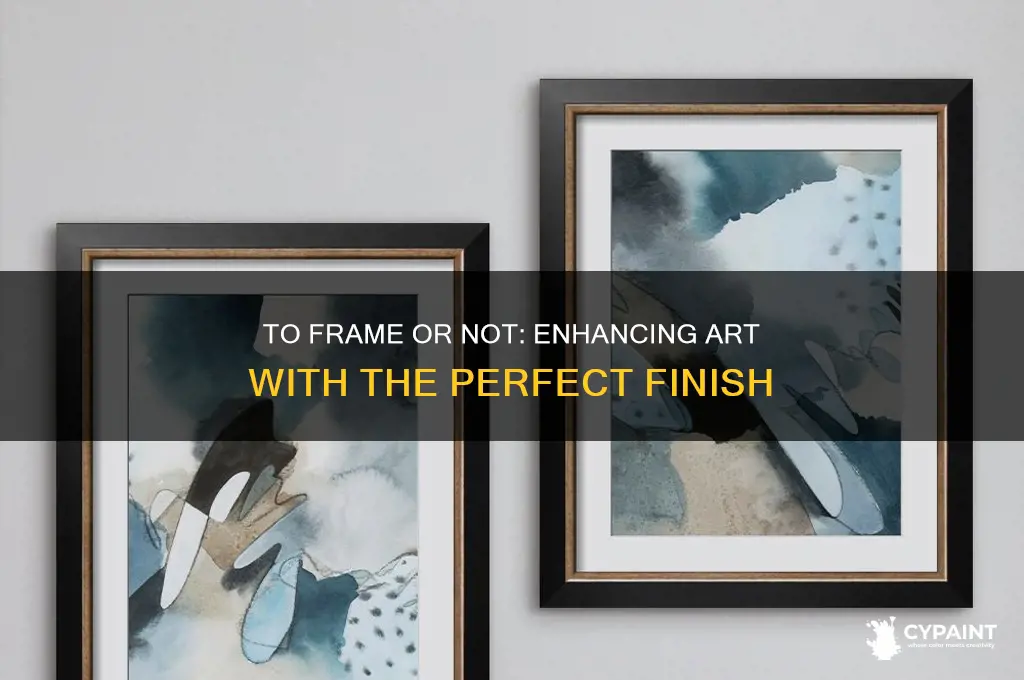 should you leave a painting unframed or frame