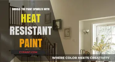 Heat Resistant Paint for Spindles: Is It Necessary?